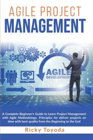 Agile Project Management de Ricky Toyoda