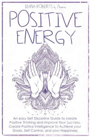 Positive Energy de Diana Roberts