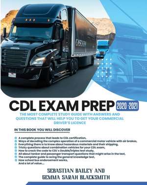 CDL Exam Prep 2020-2021 de Sebastian Bailey