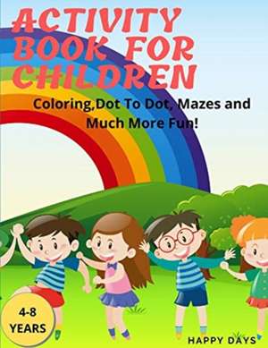 ACTIVITY BOOK FOR CHILDREN de Happy Days