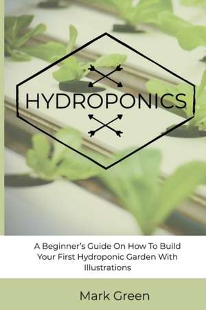 HYDROPONICS de Mark Green