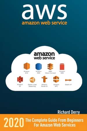 AMAZON WEB SERVICES de Richard Derry