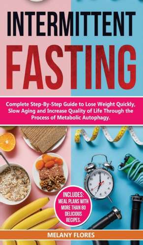 Intermittent Fasting de Melany Flores