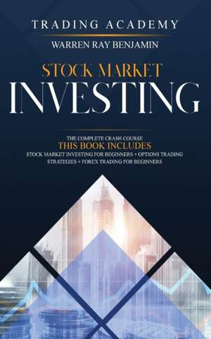 Stock Market Investing de Warren Ray Benjamin