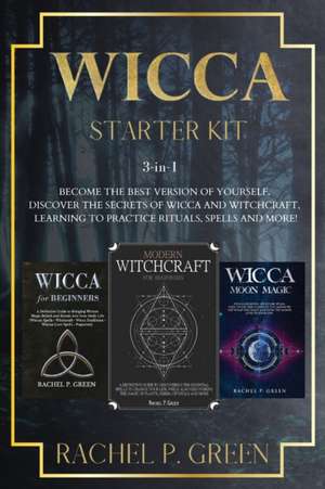 WICCA STARTER KIT de Rachel P. Green