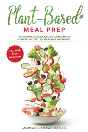 Plant-Based Meal Prep de Jason White