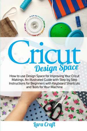 Cricut Design Space de Lara Craft