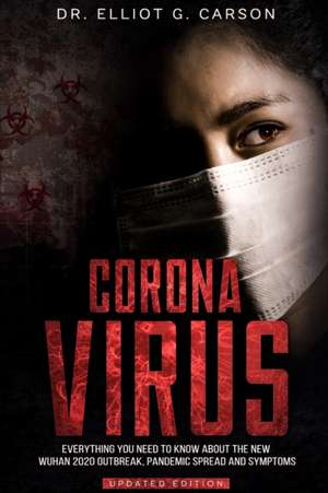 CORONAVIRUS de Elliot G. Carson