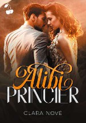 Alibi Princier de Clara Nové