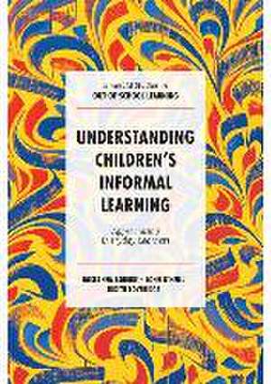 Understanding Children's Informal Learning de Roseanna Bourke