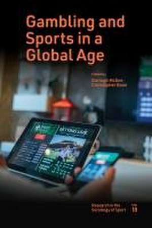 Gambling and Sports in a Global Age de Darragh Mcgee