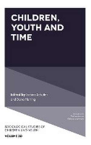 Children, Youth and Time de Sabina Schutter