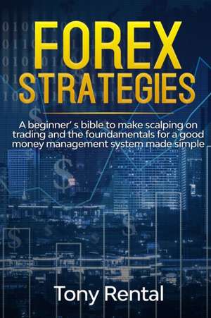 Forex Strategies de Tony Rental