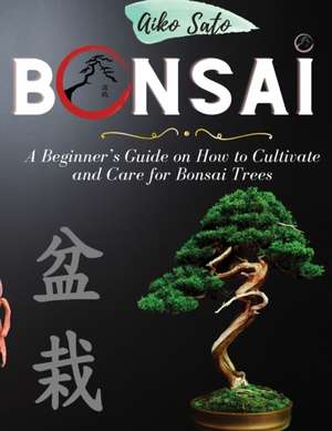 BONSAI de Aiko Sato