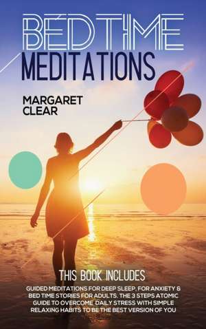 Bedtime Meditation de Margaret Clear
