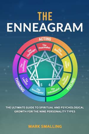 THE ENNEAGRAM de Mark Smalling