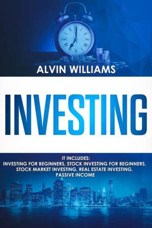 Investing de Alvin Williams