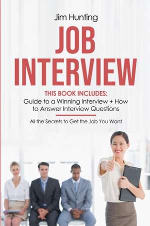 JOB INTERVIEW de Jim Hunting