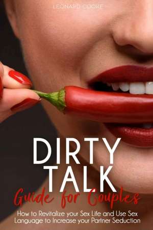 Dirty Talk de Leonard Cooke