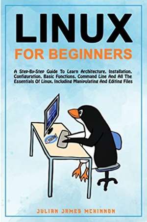 Linux for Beginners de Julian James McKinnon