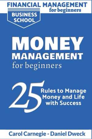 Financial Management for Beginners - Money Management for Beginners de Daniel Dweck