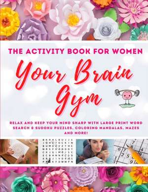 YOUR BRAIN GYM de James Mind