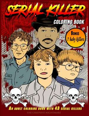 Serial Killer Coloring Book de The Creepiest Nightmare