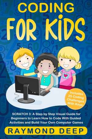 Coding for Kids de Raymond Deep