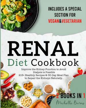 Renal diet Cookbook de Michelle Burns