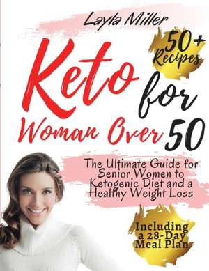 keto for woman over 50 de Layla Miller