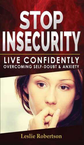 STOP INSECURITY! de Leslie Robertson