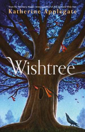 Wishtree de Katherine Applegate