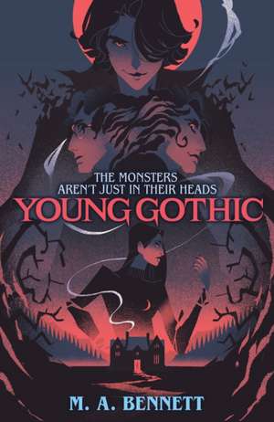 Young Gothic de M. A. Bennett