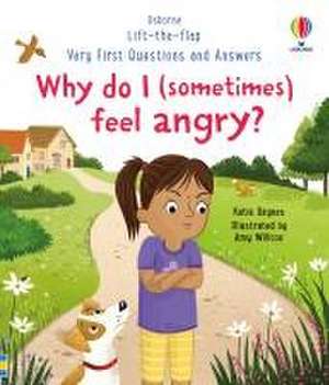 Very First Questions and Answers: Why do I (sometimes) feel angry? de Katie Daynes