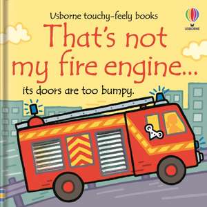 That's not my fire engine... de Fiona Watt