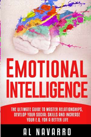 EMOTIONAL INTELLIGENCE de Al Navarro