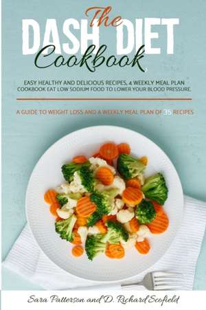 The DASH diet cookbook de Sara Patterson