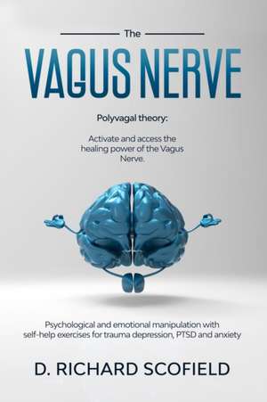 The vagus nerve de D. Richard Scofield