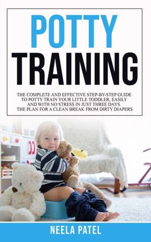 Potty training de Neela Patel