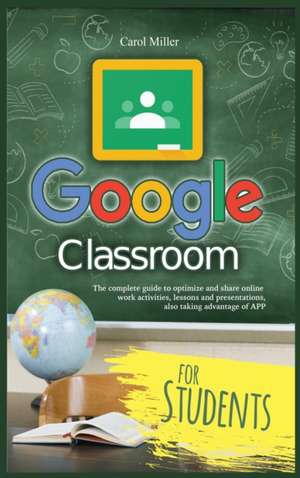 Google Classroom de Carol Miller