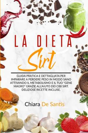 LA DIETA SIRT de Chiara De Santis