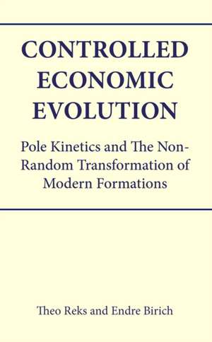 Controlled Economic Evolution de Theo Reks