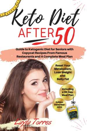 Keto Diet After 50 de Layla Torres