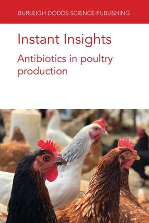 INSTANT INSIGHTS ANTIBIOTICS POULTRY PP de Navam S. Hettiarachchy