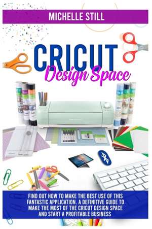Cricut Design Space de Michelle Still