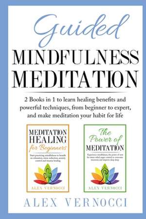 Guided Mindfulness Meditation de Alex Vernocci