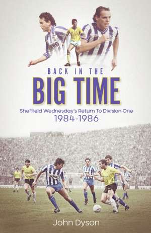 Back in the Big Time de John Dyson