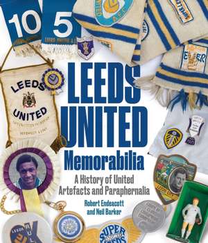 Leeds United Memorabilia de Neil Barker