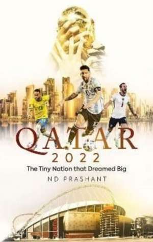 Qatar 2022 de ND Prashant