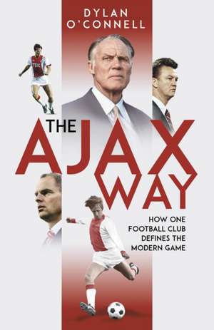 The Ajax Way de Dylan O'Connell